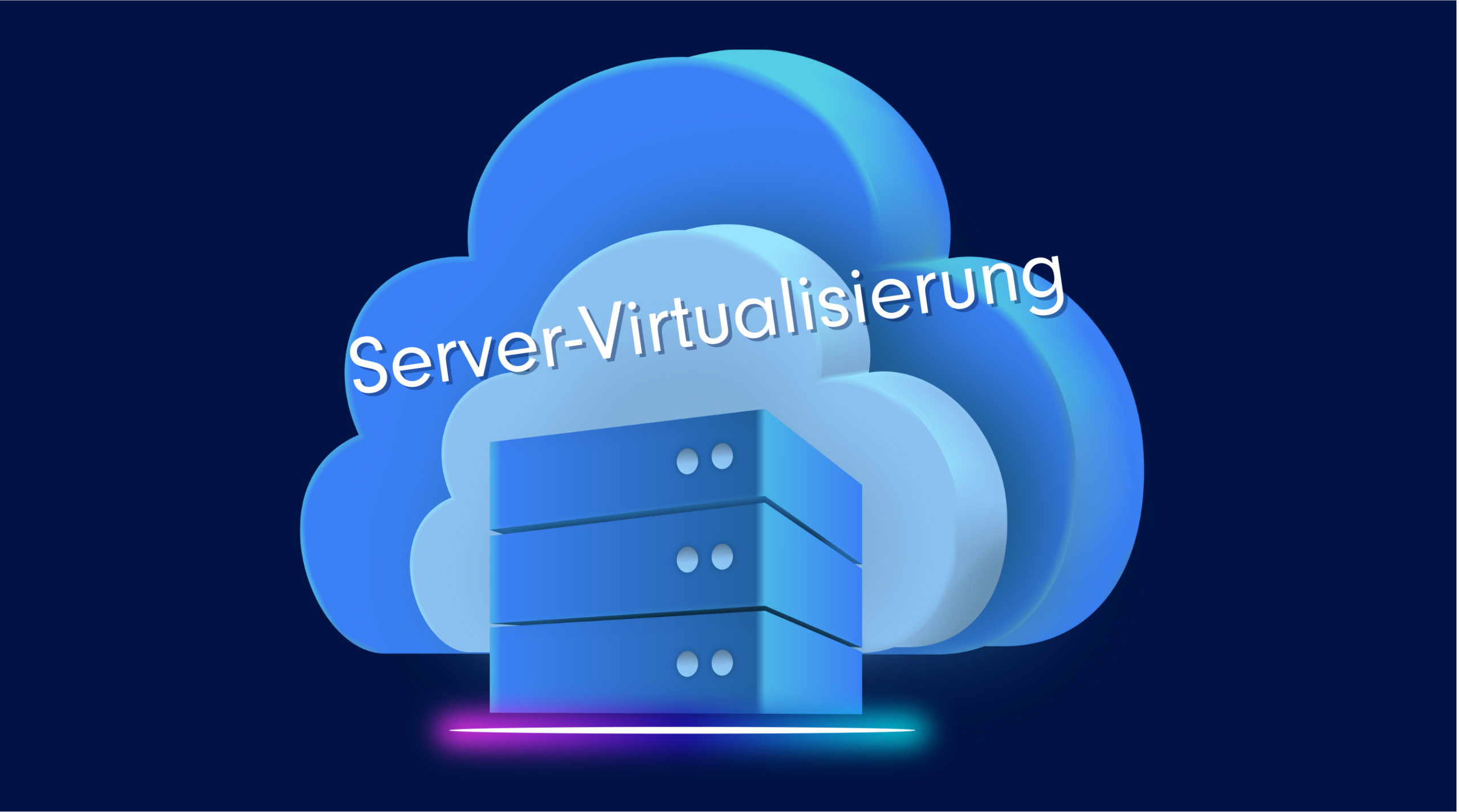 Server Virtualisierung einfach erklärt 7 Server Virtualisierung Eye catcher scaled