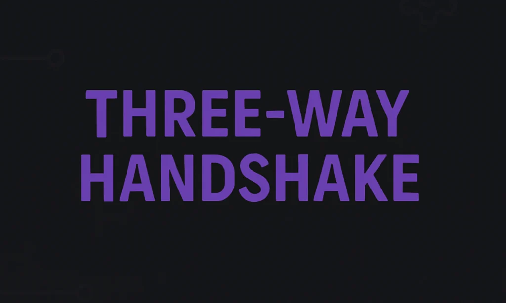 Three Way Handshake (Syn, Syn-Ack, Ack) – Grundlagen, Ablauf und ...
