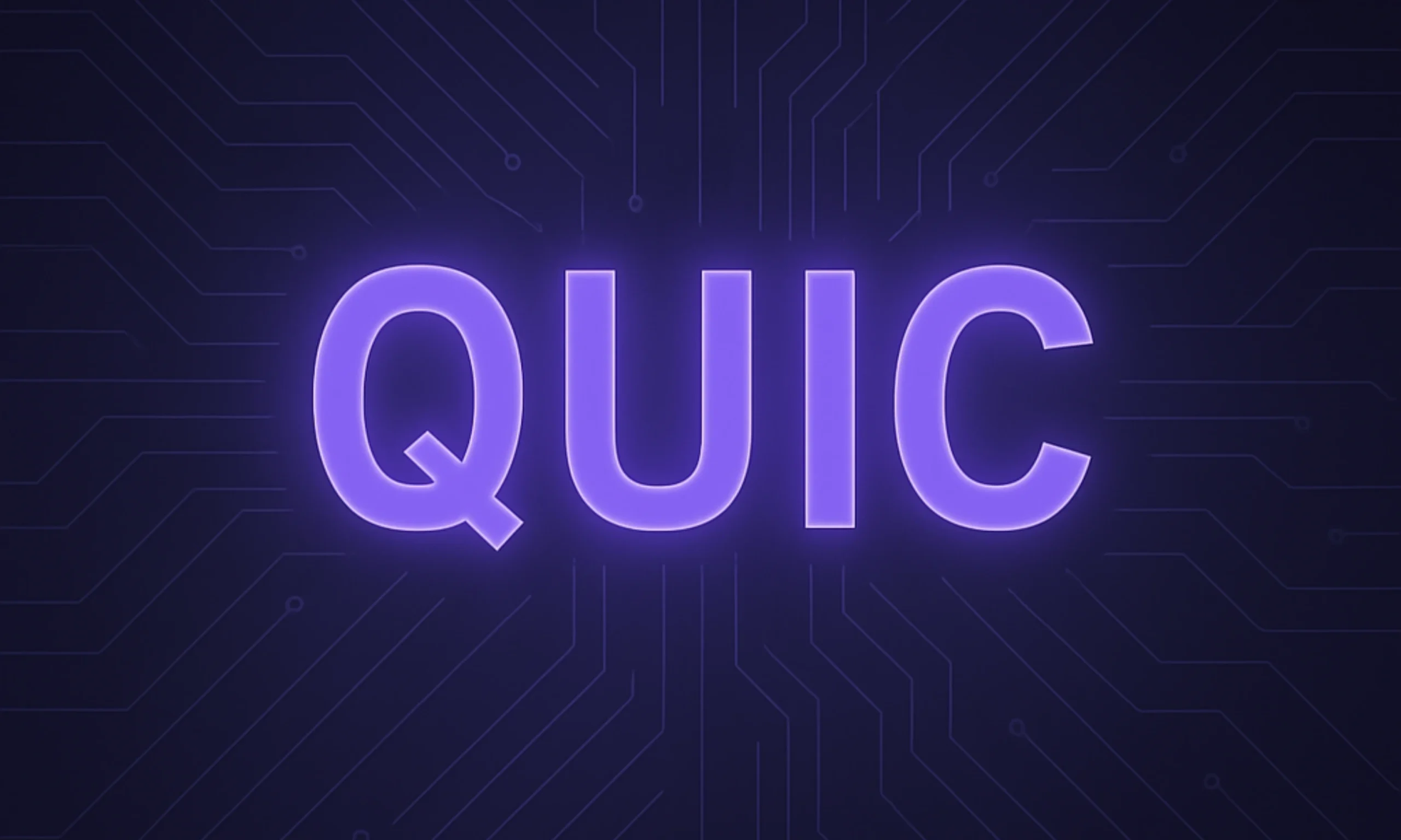 QUIC - Quick UDP Internet Connections